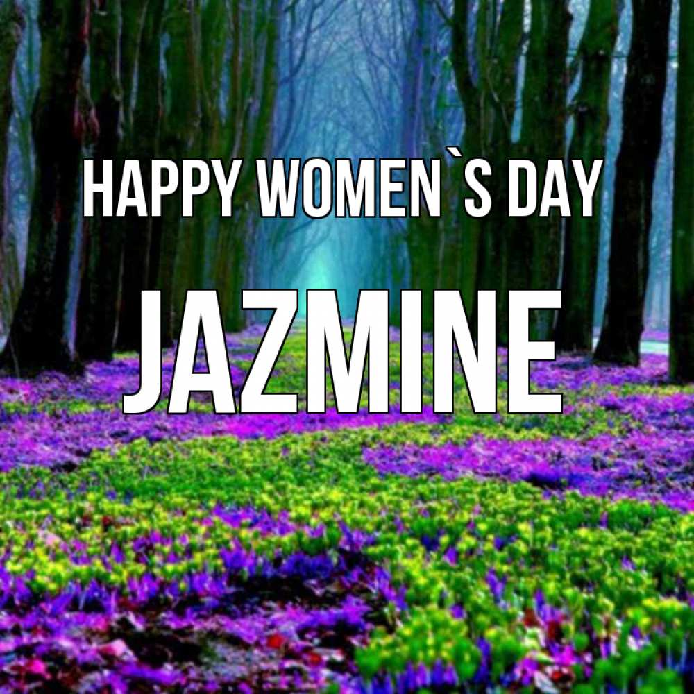 Greetings card с именем, Jazmine happy women`s day фиолетовые цветы в лесу 1 Greetings with text for free download 